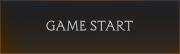 GAME START